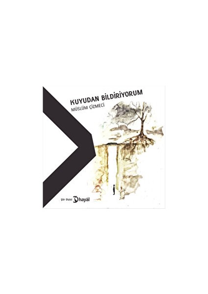 Kuyudan Bildiriyorum - Müslüm Çizmeci - Müslüm Çizmeci