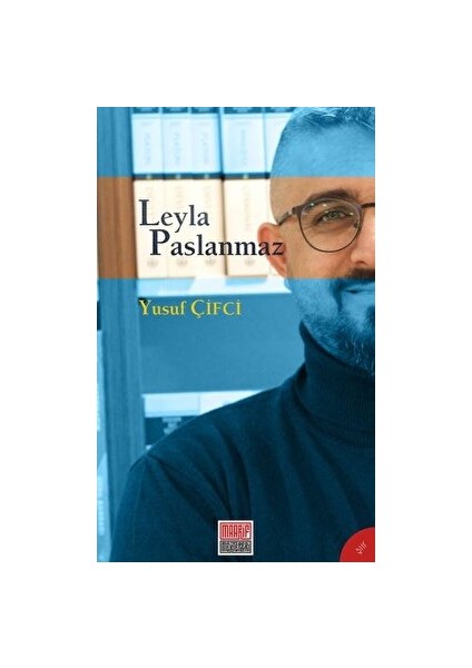 Leyla Paslanmaz - Yusuf Çifci - Yusuf Çifci