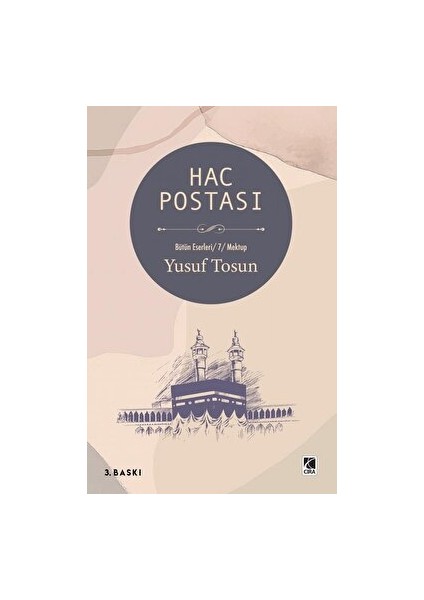 Hac Postası - Yusuf Tosun - Yusuf Tosun