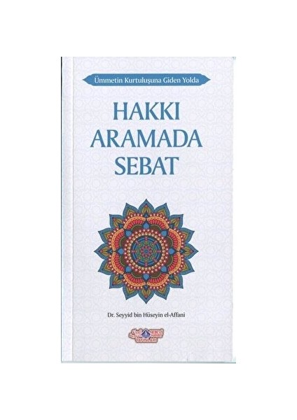 Hakkı Aramada Sebat - Seyyid Hüseyin el-Affani