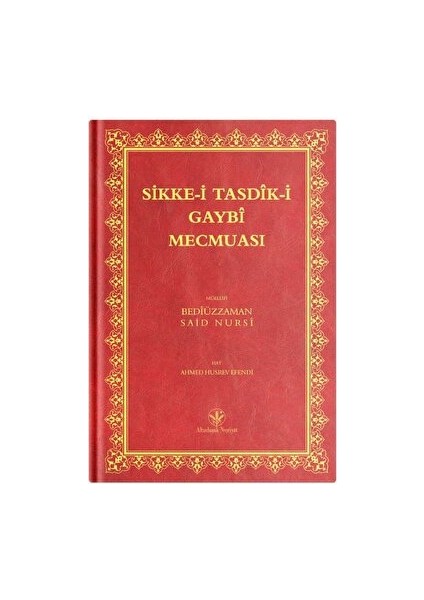 Orta Boy Sikke-I Tasdik-I Gaybi Mecmuası (Osmanlıca) - Bediüzzaman Said Nursi