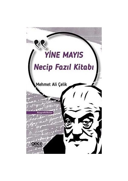 Necip Fazıl Kısakürek Yine Mayıs - Mehmet Ali Çelik - Mehmet Ali Çelik