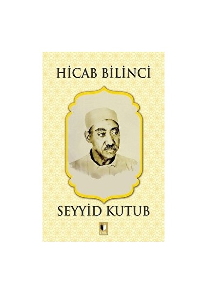 Hicab Bilinci - Seyyid Kutub
