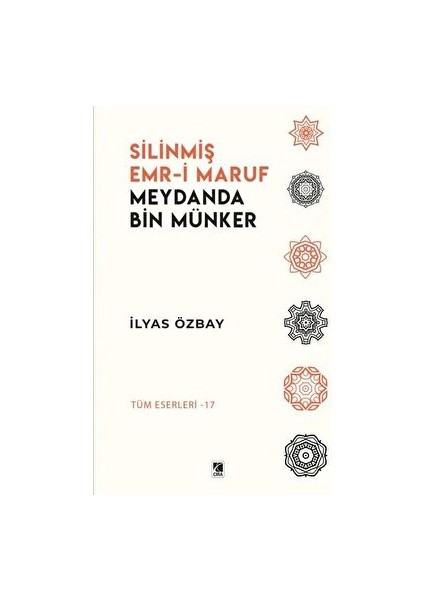 Silinmiş Emr-I Maruf Meydanda Bin Münker - İlyas Özbay