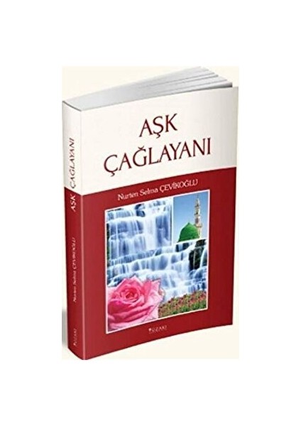 Aşk Çağlayanı - Nurten Selma Çevikoğlu