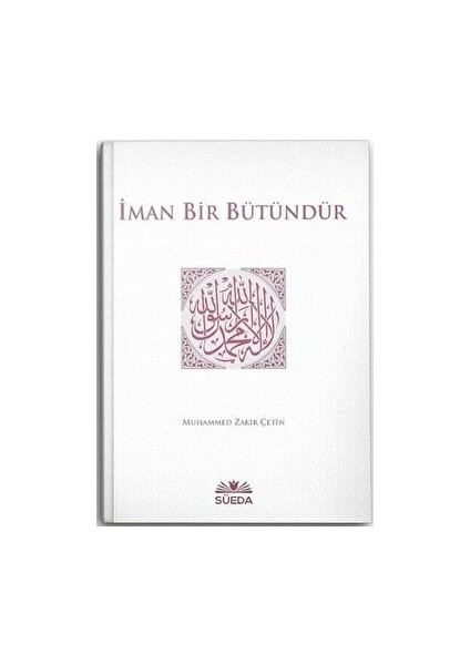 Iman Bir Bütündür