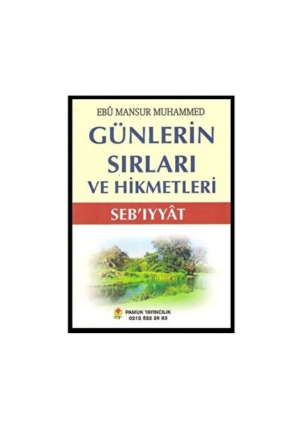 Günlerin Sırları ve Hikmetleri (Sebıyyat) (SIR-001)
