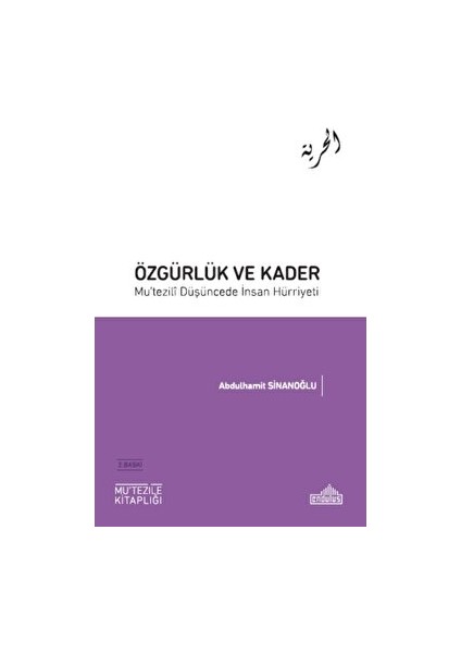 Özgürlük ve Kader - Abdulhamit Sinanoğlu