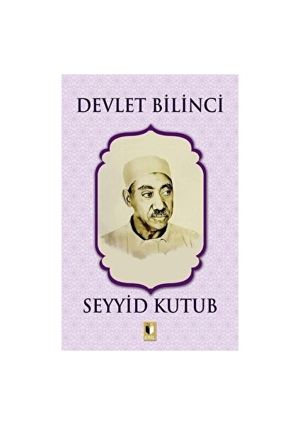 Devlet Bilinci - Seyyid Kutub