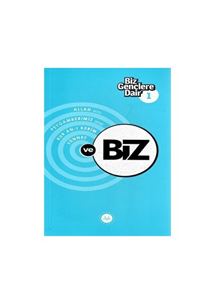 Biz Gençlere Dair 1 - Kadir Demirci