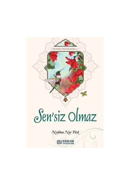 Sensiz Olmaz - Neslihan Nur Türk