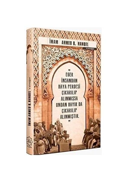 Imam Ahmed B. Hanbel'e Armağan - Fatih Köçer