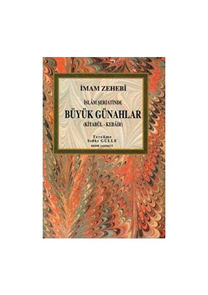 Büyük Günahlar - İmam Zehebi