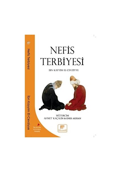 Nefis Terbiyesi - İbn Kayyım el-Cevziyye