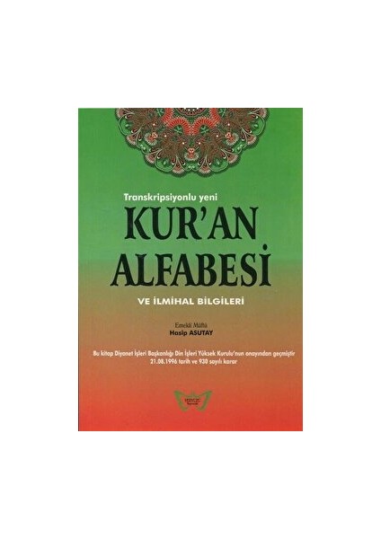 Kur'an Alfabesi ve Ilmihal Bilgileri - Hasip Asutay