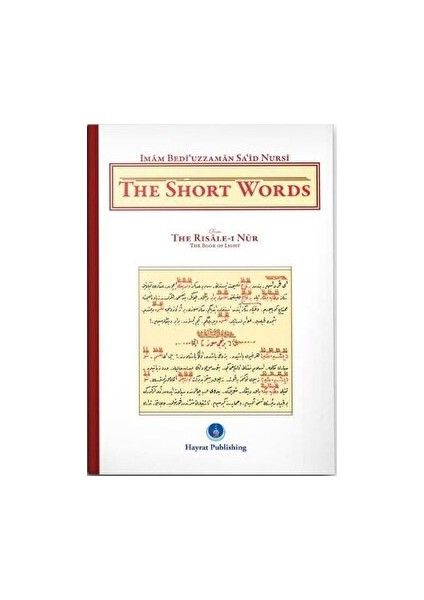 The Short Words (Küçük Sözler) - Bediüzzaman Said Nursi