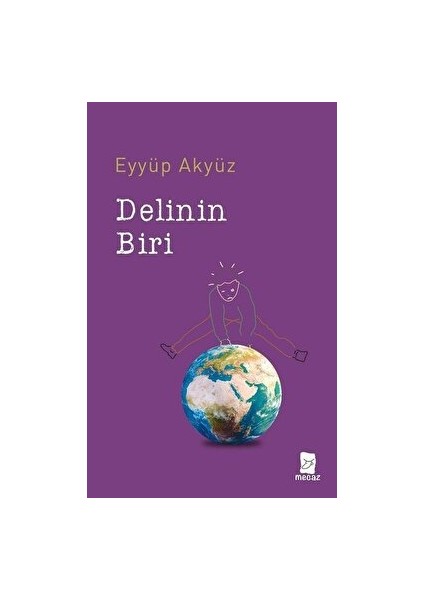 Delinin Biri - Eyyüp Akyüz - Eyyüp Akyüz