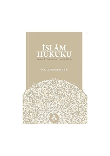 Islam Hukuku - Bünyamin Çalık