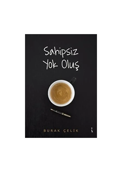 Sahipsiz Yok Oluş - Burak Çelik - Burak Çelik