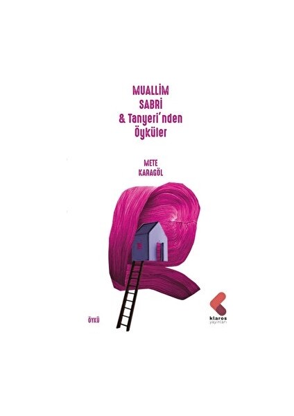 Muallim Sabri & Tanyeri’nden Öyküler