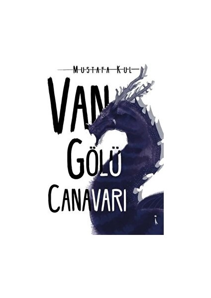 Van Gölü Canavarı - Mustafa Kul - Mustafa Kul