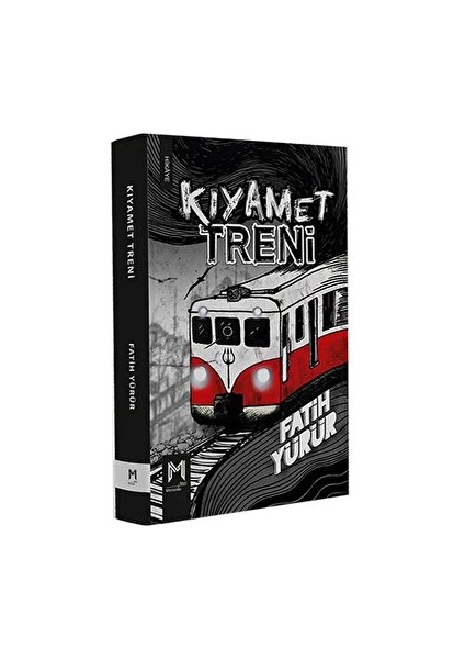 Kıyamet Treni - Fatih Yürür - Fatih Yürür