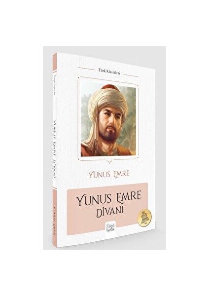 Yunus Emre Divanı - Yunus Emre - Yunus Emre