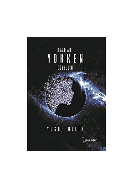 Bazıları Yokken Güzeldir - Yusuf Çelik - Yusuf Çelik