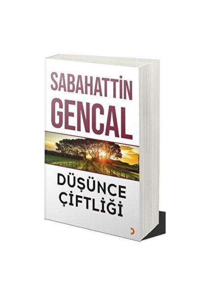 Düşünce Çiftliği - Sabahattin Gencal - Sabahattin Gencal