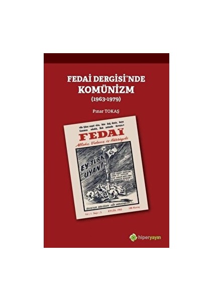 Fedai Dergisi’nde Komünizm (1963-1979)