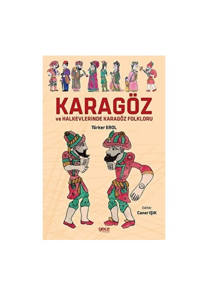 Karagöz ve Halkevlerinde Karagöz Folkloru