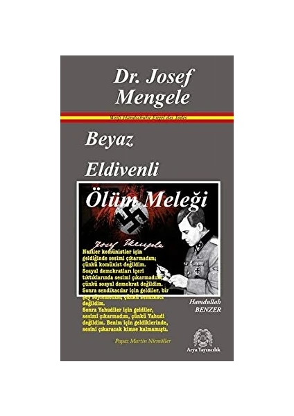 Beyaz Eldivenli Ölüm Meleği Dr. Josef Mengele