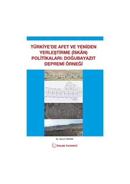 Türkiye'de Afet ve Yeniden Yerleştirme Politikaları