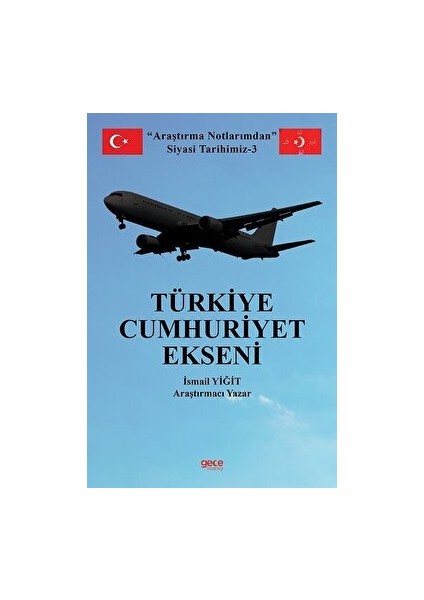 Türkiye Cumhuriyet Ekseni - İsmail Yiğit