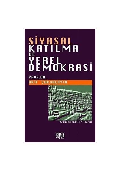 Siyasal Katılma ve Yerel Demokrasi