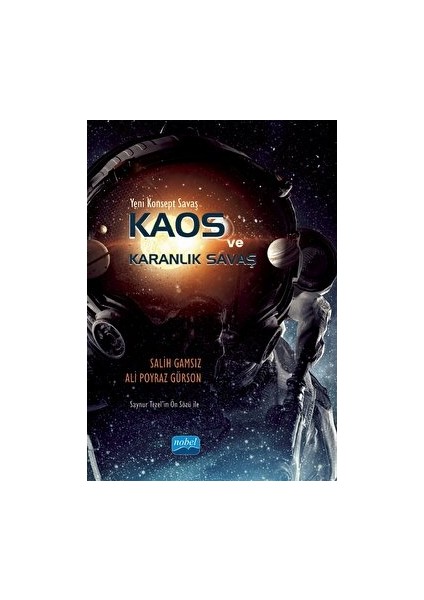 Yeni Konsept Savaş - Kaos ve Karanlık Savaş - Ali Poyraz Gürson