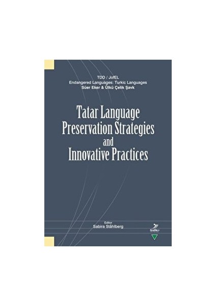 Tatar Language Preservation Strategies And Innovative Practices