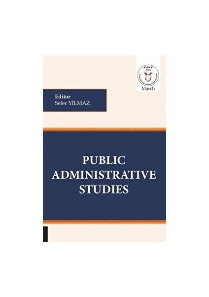 Public Administrative Studies (Aybak 2020 Mart) - Sefer Yılmaz - Sefer Yılmaz