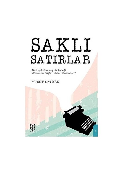 Saklı Satırlar - Yusuf Öztürk - Yusuf Öztürk