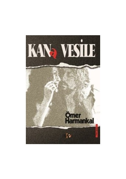 Kana Vesile - Ömer Harmankal - Ömer Harmankal