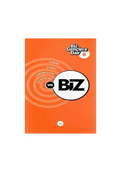 Biz Gençlere Dair 6 - Mustafa Naci Kula