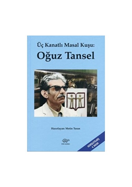 Üç Kanatlı Masal Kuşu Oğuz Tansel - Metin Turan - Metin Turan