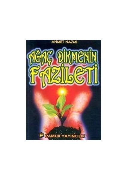 Ağaç Dikmenin Faziletleri (SOSYAL-002)