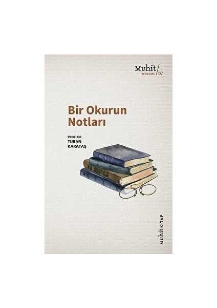 Muhit Kitap Bir Okurun Notları - Turan Karataş - Turan Karataş