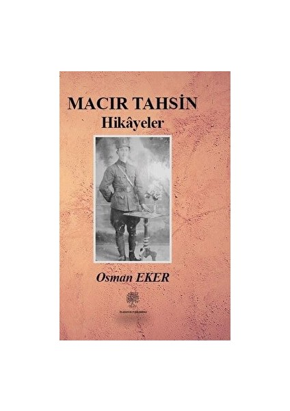 Macır Tahsin Hikayeler - Osman Eker - Osman Eker