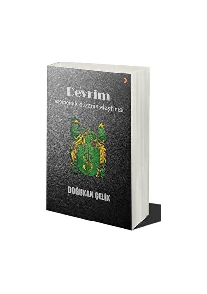 Devrim: Ekonomik Düzenin Eleştirisi - Doğukan Çelik - Doğukan Çelik
