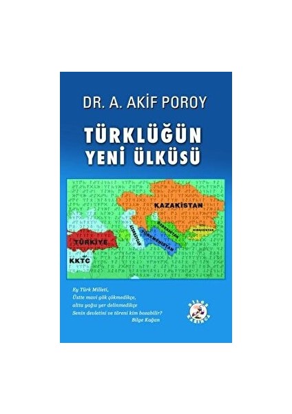 Türklüğün Yeni Ülküsü - A. Akif Poroy