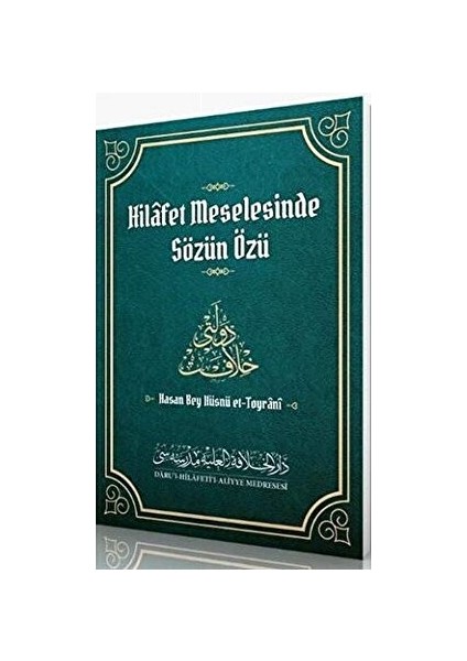 Hilafet Meselesinde Sözün Özü