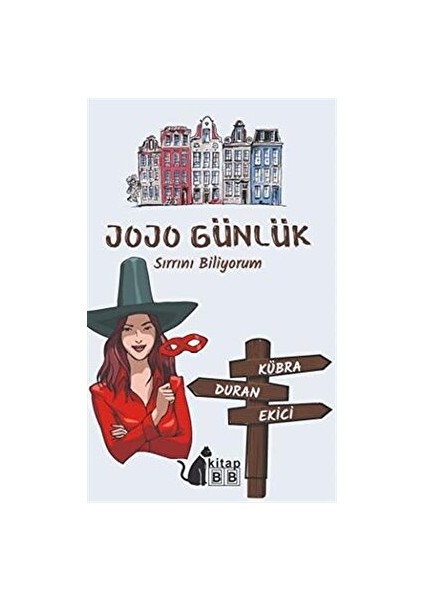 Jojo Günlük Sırrını Biliyorum - Kübra Duran Ekici - Kübra Duran Ekici
