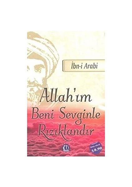 Allah'ım Beni Sevginle Rızıklandır - Muhyiddin İbn Arabi